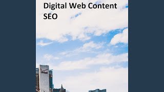 Digital Web Content SEO