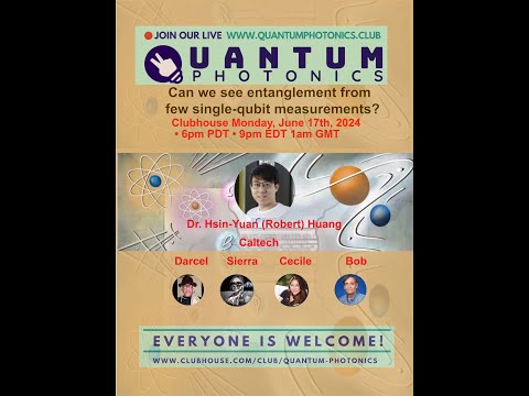 6 17 24 Can we see entanglement from few single-qubit measurements? Dr  Huang