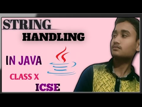 STRING HANDLING In Java class X ICSE # COMPUTER