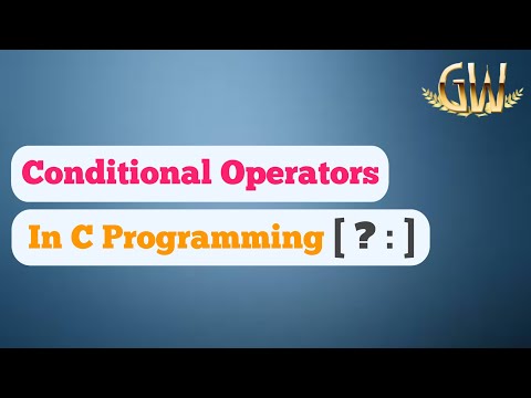Conditional Operator. In C Programming.