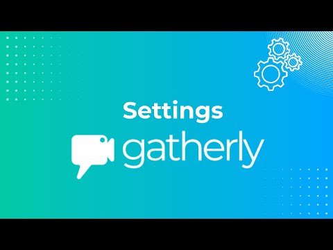 Explore Settings in Gatherly ⚙️