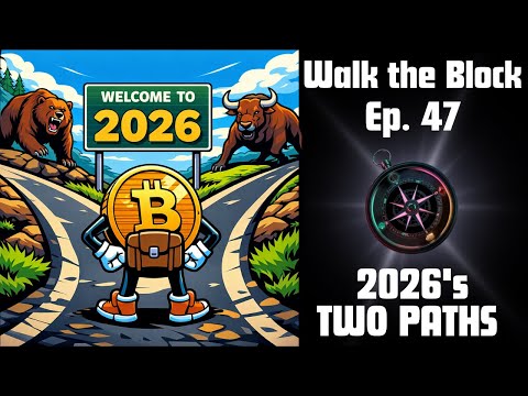 TradFi Bulls and Crypto Bills Start 2026 | Ep 47 Walk The Block: Navigating Digital Finance