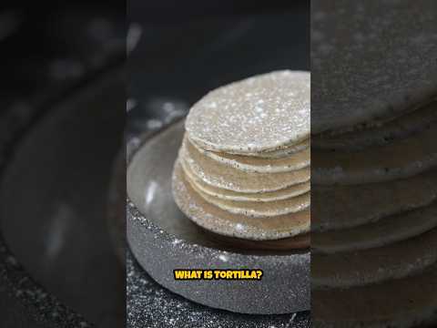 What is Tortilla?