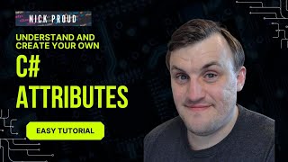 Easy C# Tutorial - Understand Attributes and Write your Own!