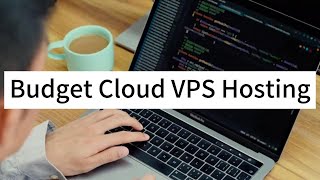 Budget Cloud VPS Hosting: Best Options for Small Businesses - Raksmart