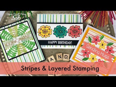 Floral layered stamping + striped backgrounds | Dare 2B Artzy Stamps