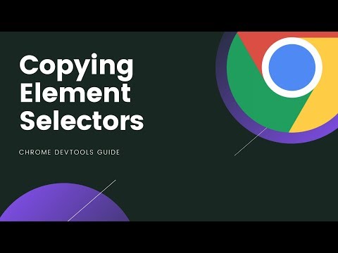 Chrome DevTools   Copying Selectors
