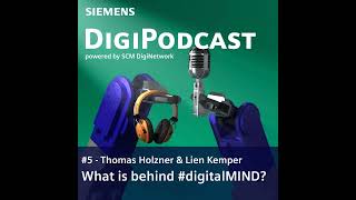 #5 DigiPodcast: What is behind #digitalMIND?