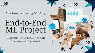 Build an End-to-End ML Project (Regression/Classification)