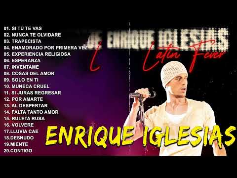 Enrique Iglesias Greatest Hits 2024 - The Best Playlist of Enrique Iglesias 2024
