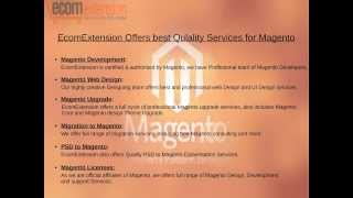 Magento Extension and Magento Module Development - EcomExtension
