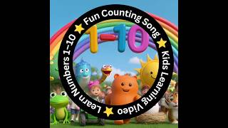 ⭐ Learn Numbers 1–10⭐ Fun Counting Song⭐ Kids Learning Video#countingsong#learnnumbers