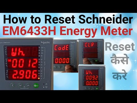 SchneiderEM6433H Energy Reading  Meter ko Reset Kaise Kare!!How to Reset Energy Meter!रिसेट कैसे करे