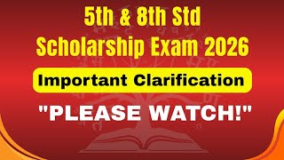 5th & 8th Std SCHOLARSHIP EXAM 2026 | Maharashtra State | Important Clarification | Please Watch
