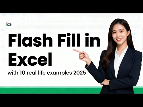 Flash Fill in Excel with 10 Real Life Examples 2026 | Flash Fill Excel Automation Tricks 2025