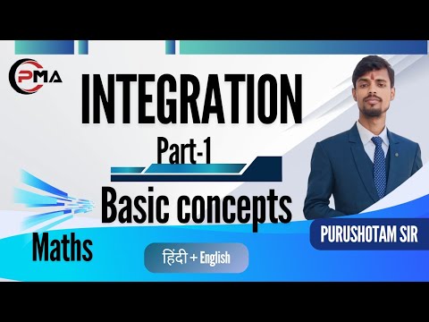 INTEGRATION ll Part-1 ll Class 12 ll Math by PURUSHOTAM sir