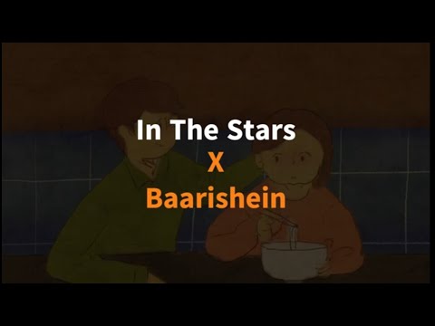 In The Stars X Baarishein Full Version | Instagram Viral Song Mashup | Nitesh Saw