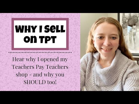 How and Why I Create Resources for Teachers Pay Teachers | TPT Seller Story