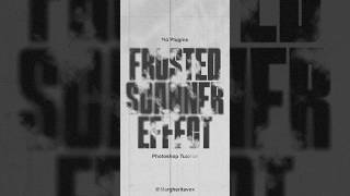 No-Plugin Frosted Scanner Effect in Photoshop ✨ #photoshop
