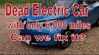 This ELECTRIC CAR IS DEAD after only 6,000 miles - Can we fix it? Renault Zoe EV Repair