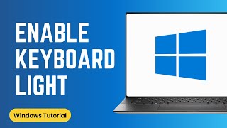 How to Enable Keyboard Light in Laptop