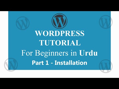 WordPress Tutorial for Beginners in Urdu - Part 1 - Installation