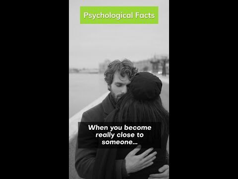 What Happens When You Become Really Close To Someone ?