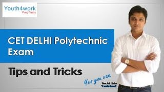 Prepare for CET Delhi Polytechnic | How to Crack CET Delhi Polytechnic in the first attempt?