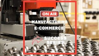 Powerful eCommerce Solutions for Manufacturers– MFG eCommerce Success