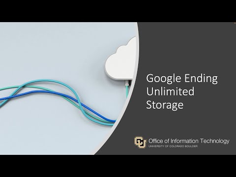 CU Boulder - Google Ending Unlimited Storage