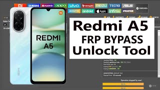 Redmi A5 Frp Bypass Unlock tool