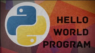 HELLO WORLD program in Python |Gold tutor | AKTU/UPTU 4 sem