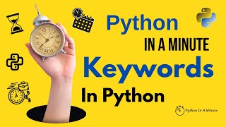 Python In A Minute | Keywords In Python - The keyword library is explained