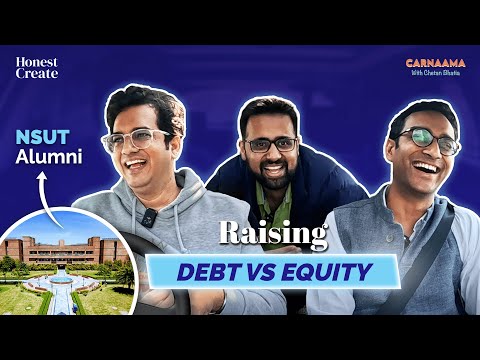 Raising Debt Vs Equity | Carnaama | Ft. Eklavya Gupta and Himanshu Periwal