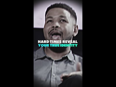 HARD TIMES REVEAL YOUR TRUE IDENTITY!