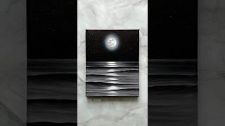 monochrome moonlight 🌙🖤🌊 easy ocean night painting ✨ #acrylicpainting #artshorts #paintingprocess