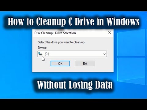 How to Cleanup C Drive in Windows Without Losing Data | C Drive Cleanup Process