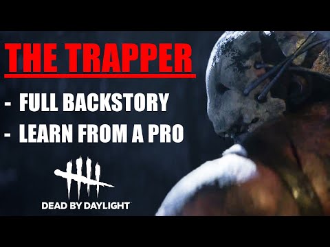 The Trapper Explained: Lore, Strategy, and Builds | Featuring @QuietKills