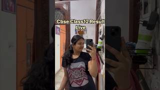 Cbse Class 12 result😨💨 | CBSE CLASS 12| #youtubeshorts #shortsvideo #cbseresultclass12 #class12