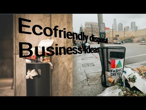 Ecofriendly disposal Business Ideas