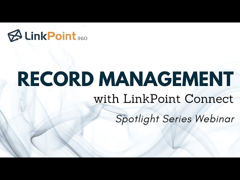 Webinar: Spotlight Series - Record Management (June 4, 2020)