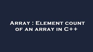 Array : Element count of an array in C++