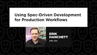 Using Spec Driven Development for Production Workflows