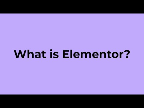 What is Elementor?