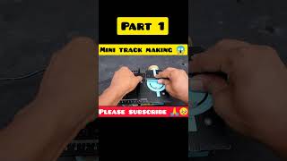 Mini track making #shortvideo #shortfeed 