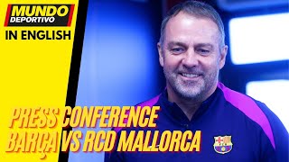 Flick amazed by Lamine: “HE TRAINS LIKE A CHAMPION” 🎙️Barça–Mallorca press conference