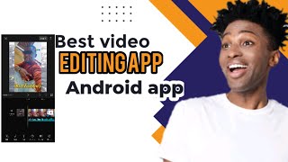 Best Android Video Editing App (Water Mark Free)