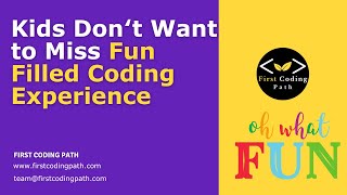 Fun-Filled Learning Adventures at First Coding Path!