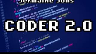 Jermaine Jobs - Coder 2.0