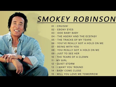 Smokey Robinson - Smokey Robinson Greatest Hits Full Album 2022 - Best Songs of Smokey Robinson